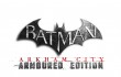 Batman Arkham City_ARMOURED