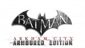 Batman Arkham City_ARMOURED