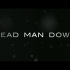 Dead Man Down