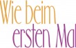 Wie beim ersten Mal