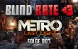 Blind Rate - Folge 007: Metro: Last Light