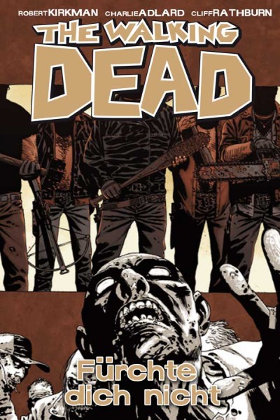 Cover The Walking Dead 17 - Fürchte dich nicht