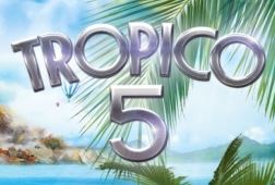 Tropico 5 – im Handel erhältlich & Release Trailer veröffentlicht