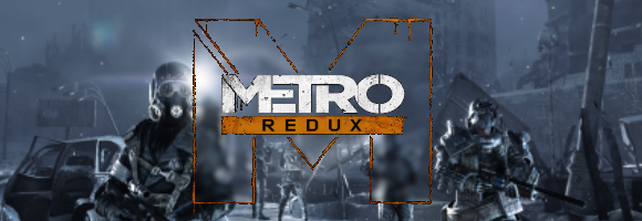 Metro Redux – Der Launch-Trailer ist da