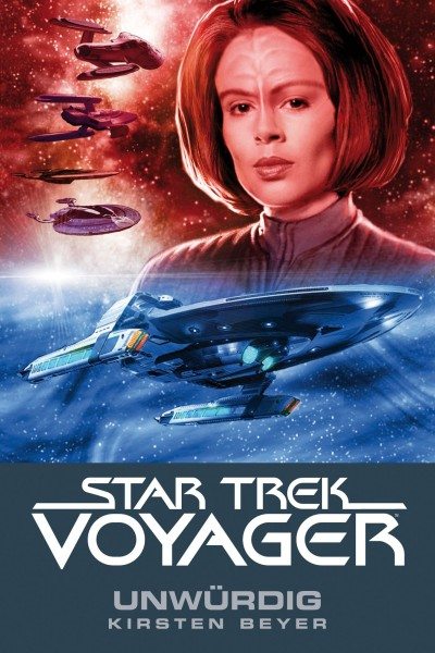Star Trek - Voyager 6 - Unwürdig