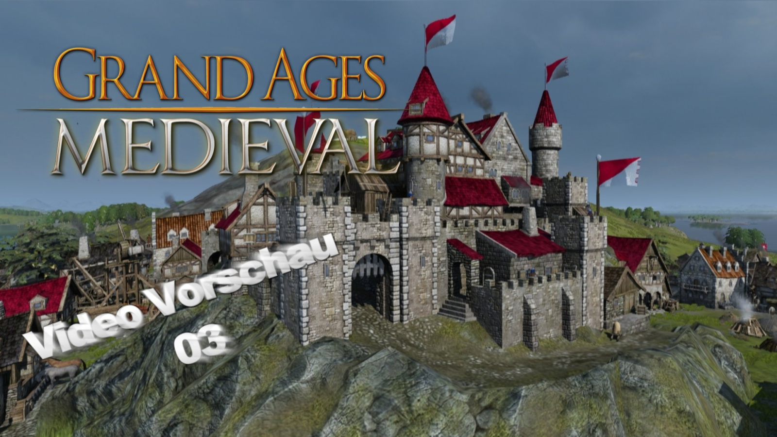 Grand Ages: Medieval – Video Vorschau [Episode 3]