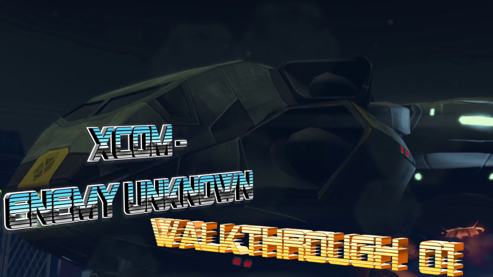 XCOM: Enemy Unknown – Walkthrough gestartet
