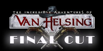 The Incredible Adventures of Van Helsing: Final Cut – Test / Review