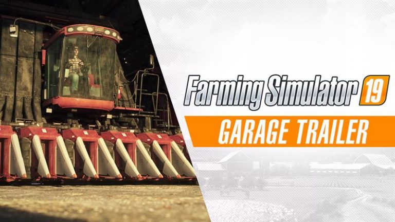 Landwirtschafts-Simulator 19 – Garage-Trailer stellt umfangreichen Fuhrpark vor
