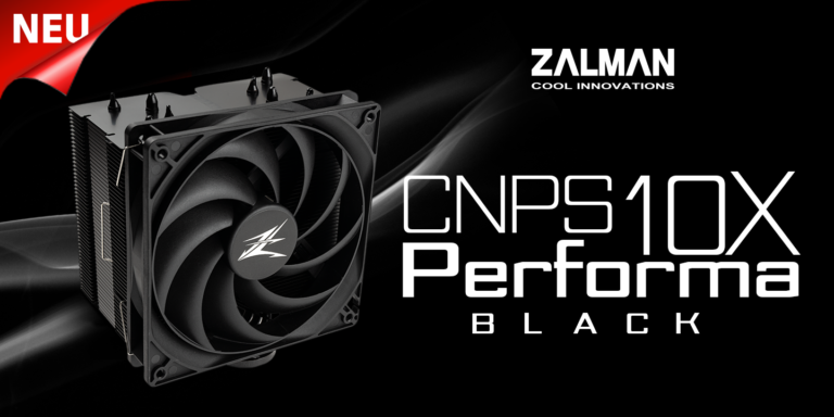 Leistung Pur – Zalman CNPS10X Performa