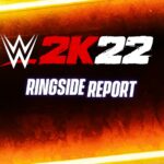 WWE 2K22 Ringside Report Gameplay Trailer