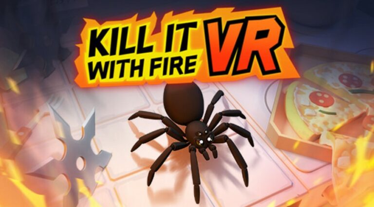 Kill it with Fire VR – Nichts für Leute mit Arachnophobie