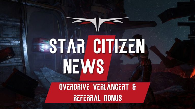 Star Citizen Overdrive Initiative Phase 5 wurde verlängert und es gibt einen neuen Bonus