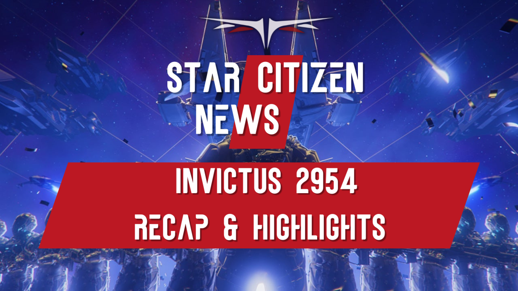 Star Citizen Invictus 2954 Recap & Highlights