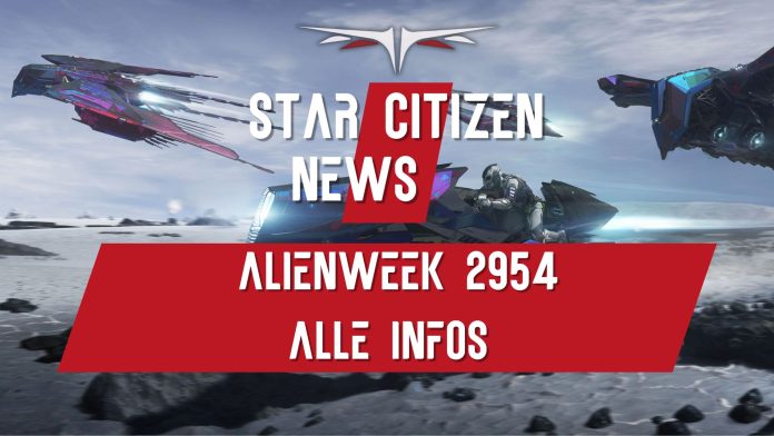 Star Citizen News Alienweek 2954