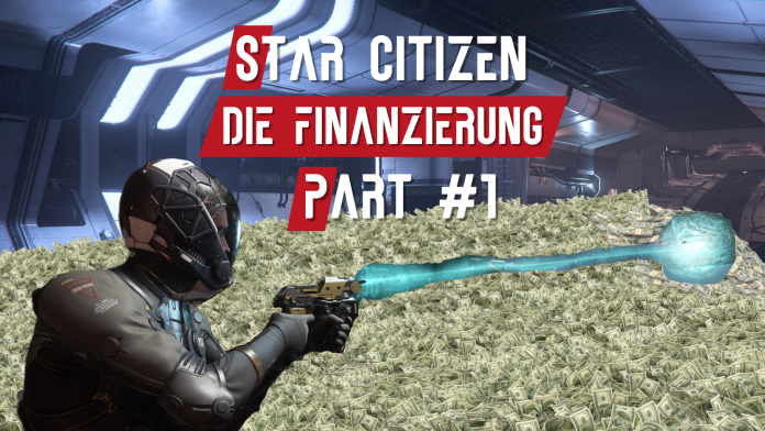 Star Citizen Finanzierung Titelbild