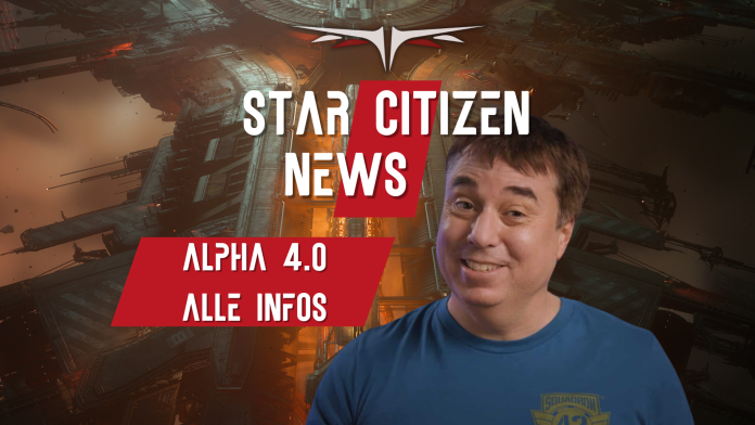 Star Citizen News Alpha 4.0