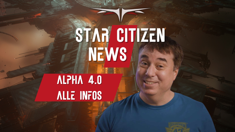 Star Citizen: Alpha 4.0 im Detail – Alle Features erklärt