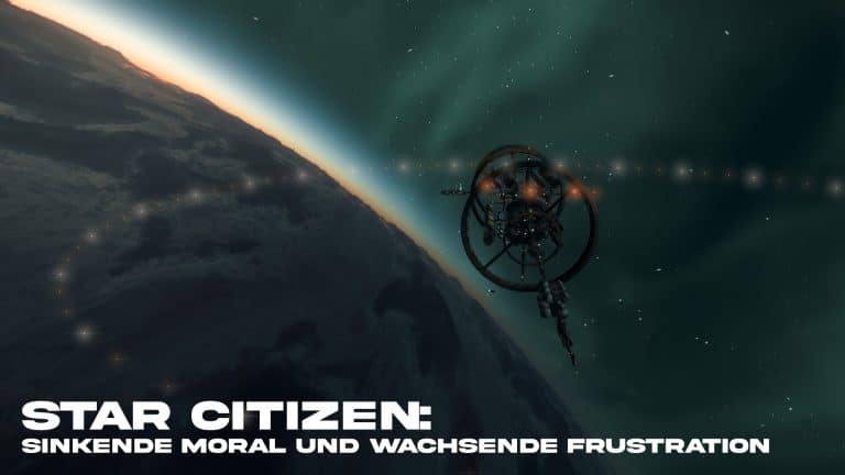 Star Citizen: Sinkende Moral und wachsende Frustration – Was läuft schief?