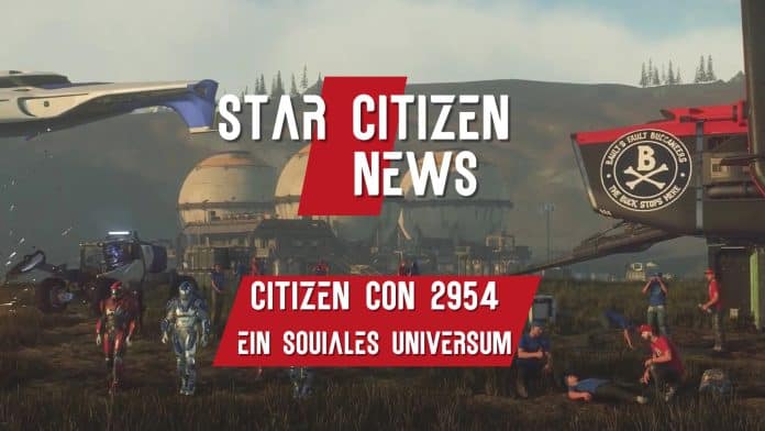 Star Citizen News Cititzen Con 2954 Social Universe