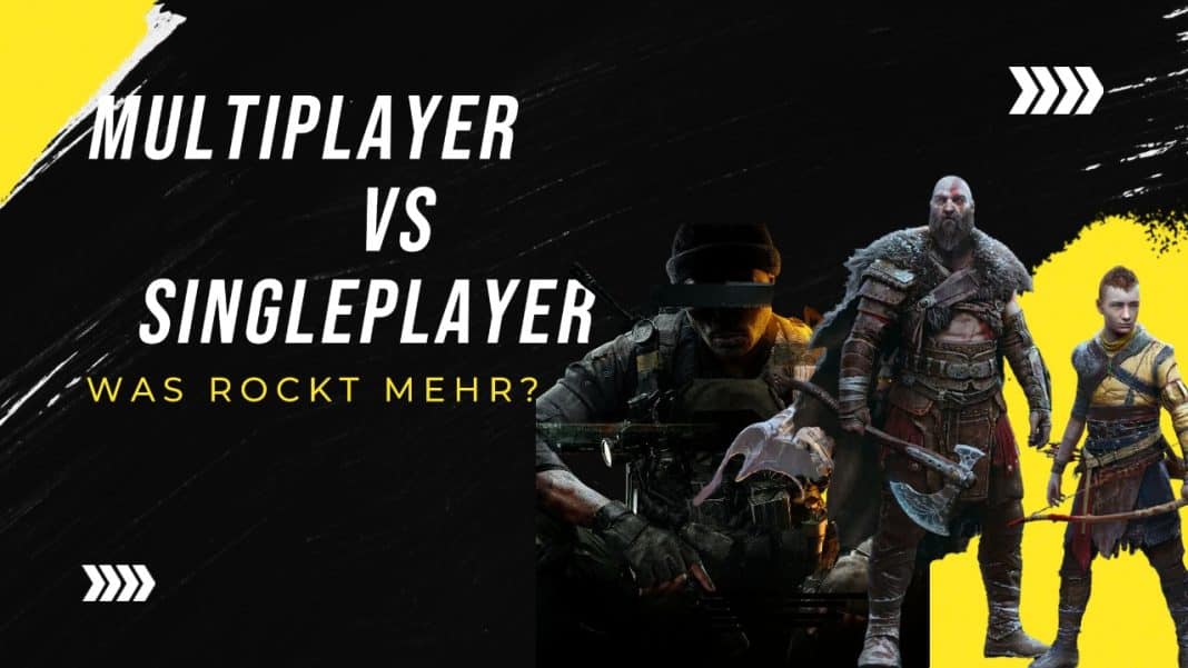 Multiplayer oder Singleplayer? Was rockt mehr?