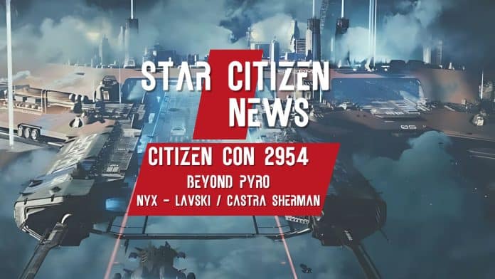 Star Citizen News CitizenCon 2954 Beyond Pyro