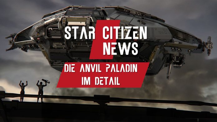 Star Citizen News Paladin