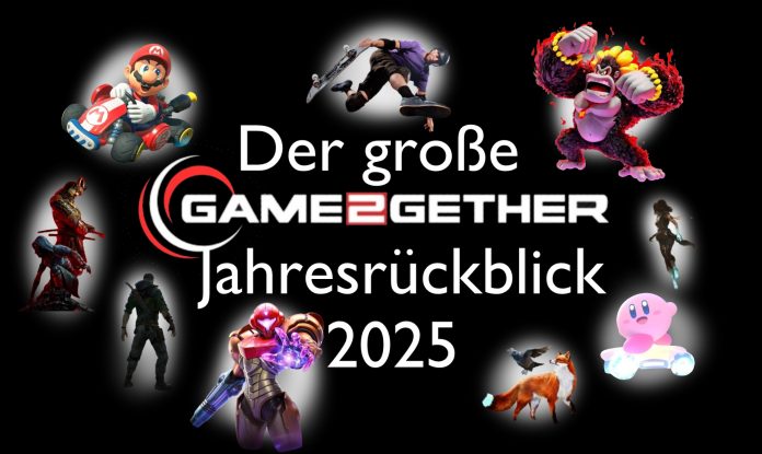 Game2grther-Jahresrückblick 2025