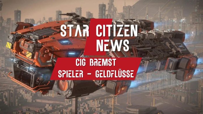 G2G Star Citizen News CIG Bremst Spieler Geldflüsse G2G Star Citizen News CIG Bremst Spieler Geldflüsse