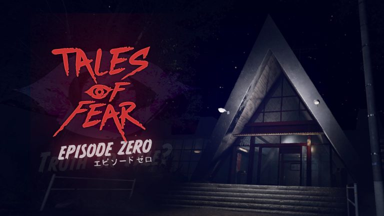 Tales of Fear – Episode Zero – Test / Review
